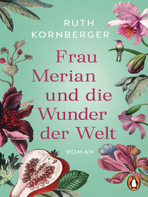 cover image of Frau Merian und die Wunder der Welt